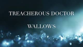 Treacherous Doctor - Wallows (LYRICS) chords