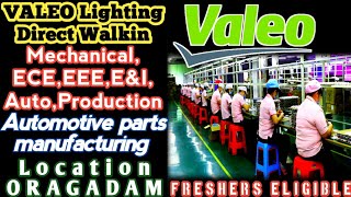 VALEO LIGHTINGS INDIA DIRECT WALKIN INTERVIEW AT ORAGADAM|AUTOMOTIVE INDUSTRY @madrasmystery6624