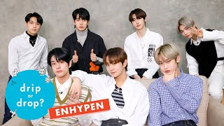 Kpop Group ENHYPEN Reacts to Weird Fashion Trends | Drip Or Drop? | Cosmopolitan