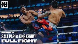 FULL FIGHT | Salt Papi vs. King Kenny