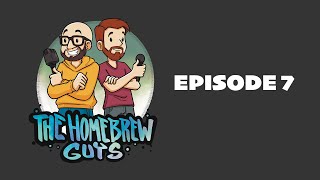 The Homebrew Guys | Episode 7 🎙 LIVE
