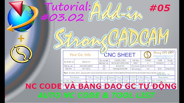 Add in StrongCADCAM | Xuất NC Code và Bảng Dao Gia Công TỰ ĐỘNG trên NX CAM P.02 | StrongCADCAM #05