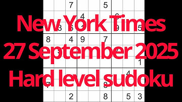 Sudoku solution – New York Times 27 September 2025 Hard level