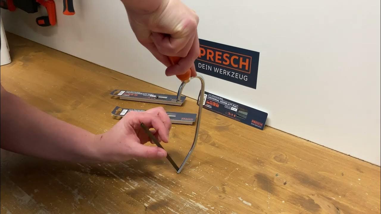 PUK Sägeblatt wechseln - Anleitung - PRESCH Bügelsäge 150mm - PUK Säge ...