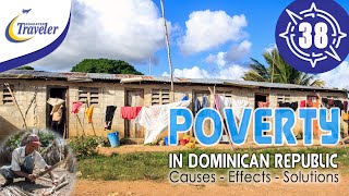 The ongoing Poverty in Dominican Republic - Causes, Effect, and Solutions