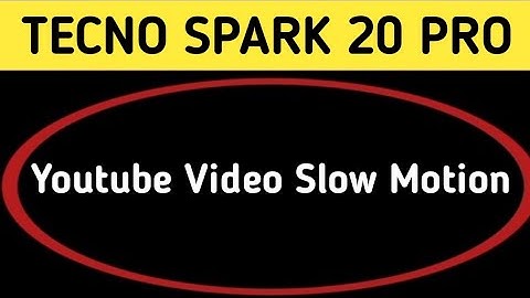 YouTube video slow motion kaise karen tecno Spark 20 Pro, how to make YouTube videos slow motion in