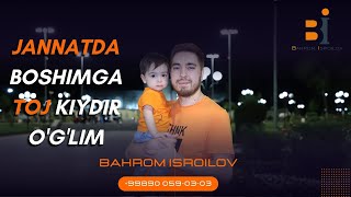 Jannatda boshimga toj kiydir o'g'lim