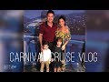 VLOG: Carnival Cruise Vacation with The Lopez Family