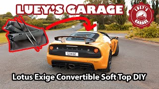 Lotus Exige 390 Final Edition - Convertible soft top retrofit/conversion DIY screenshot 3