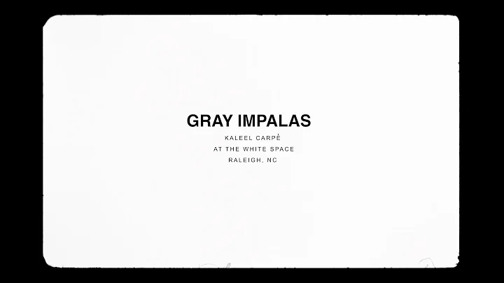 Kaleel Carp - Gray Impalas (produced by Marc Spano)