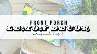 Front porch lemon decor | project 2 of 4 by DIY Designs by Bonnie 166 views 3 days ago 3 minutes, 11 seconds