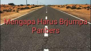 Mengapa Harus Berjumpa Panbers