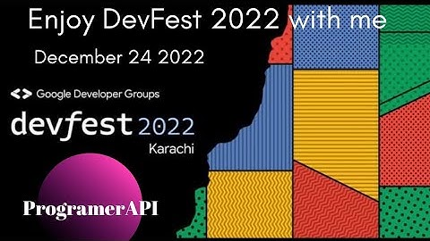 Google developer group d face 2022 Karachi #devfest2022 #kolachi #developer
