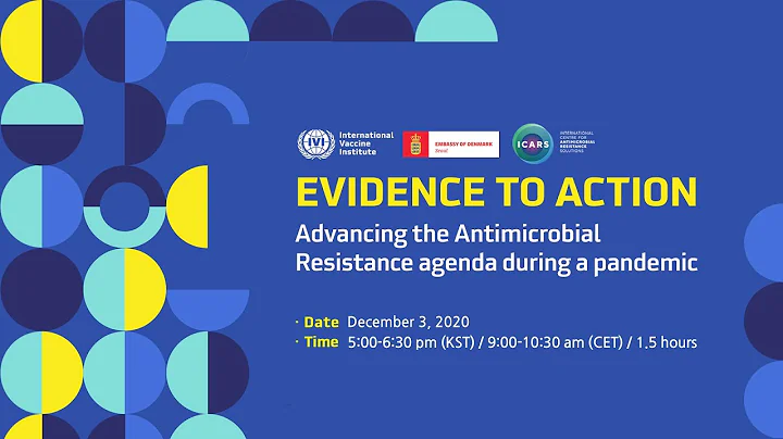 Webinar | Evidence to Action: Advancing the AMR Agenda during a Pandemic