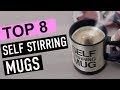 BEST 8: Self Stirring Mugs