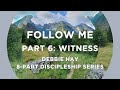 Follow Me Witness Debbie Hay Sunday 20 July 2025 Follow Me Witness Debbie Hay Sunday 20 July 2025