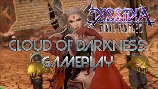 Final Fantasy: Dissidia NT - Cloud of Darkness Gameplay