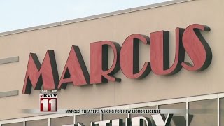 Marcus Theater Asking for New Liquor License