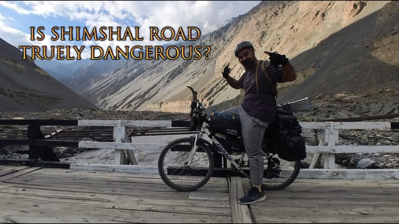 Bicycling Through Dangerous Valley Of Pakistan ( Shimshal Road )