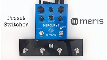 Meris - 4 Preset Switch