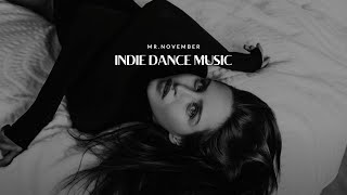 Indie Dance | Dance Music Mix | 2022