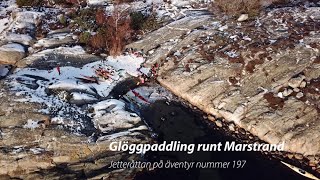 Glöggpaddling runt Marstrand med Tjörns Kajakklubb
