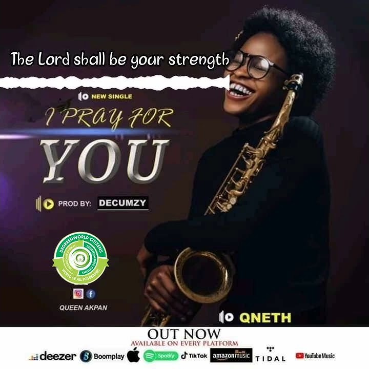 I Pray For You By #Minister #Qneth. #Degreenworld_Citizens #IPrayForYou