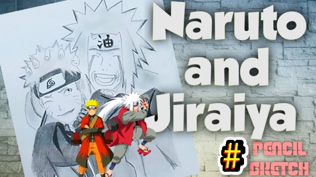 ==NARUTO and JIRAIYA== pencil sketch YouTube