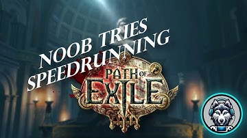 Path of Exile Episode 3: Noob Tries Speedrunning