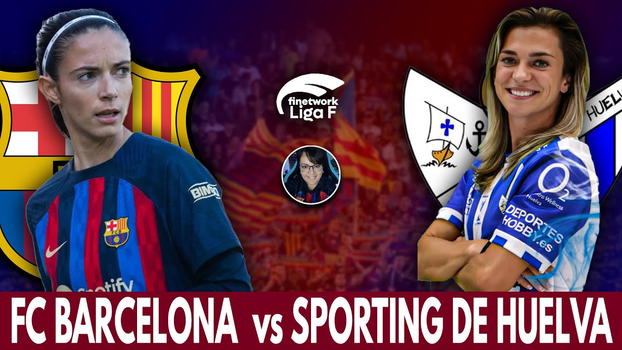 Sporting de huelva contra barcelona