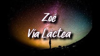 Zoé - Vía Láctea [Letra]