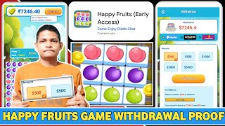 happy fruits withdrawal॥happy fruits early access॥happy fruits real or fake॥happy fruits app legit screenshot 2