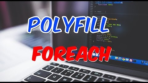How to Create a forEach Polyfill for Arrays | FunWithCoding