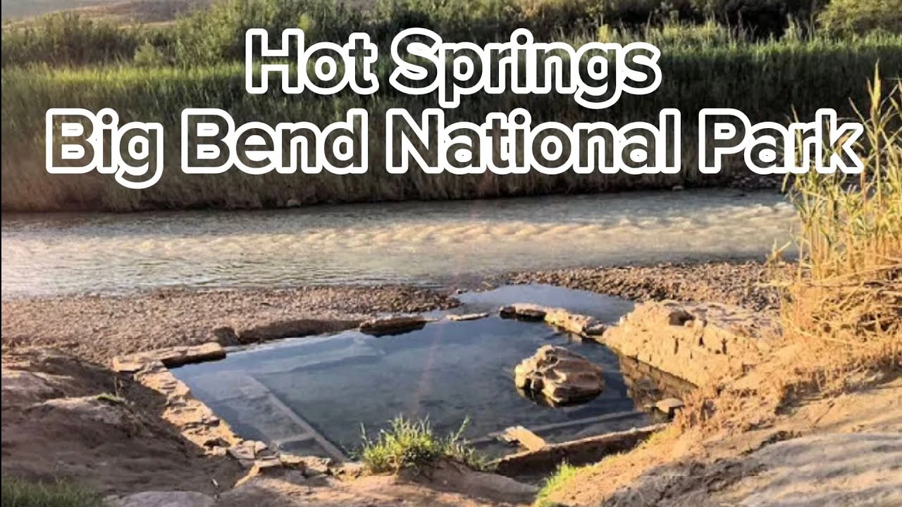Big Bend Hot Springs Trail, Big Bend National Park - YouTube