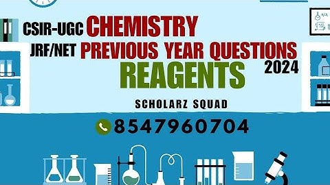 CSIR-NET 2024 | Reagent Chemistry PYQ Discussion | Chemical Sciences