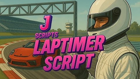 J Scripts - Race Track Lap Timer