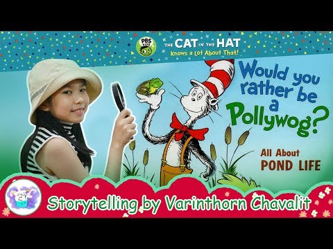 Dr. Seuss - Would you rather be a Pollywog?
