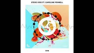 Steve Void - 9PM (ft. Caroline Pennell)