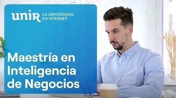 ¿Por qué estudiar una Maestría en Inteligencia de Negocios?