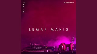 DJ LEMAK MANIS ANAK MELAYU