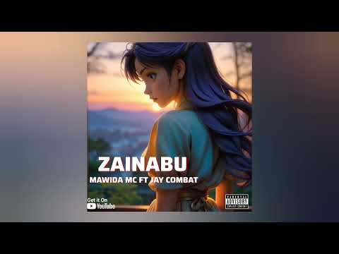 Mawida Mc Ft Jay Combat Zainabu Official Singeli Audio 
