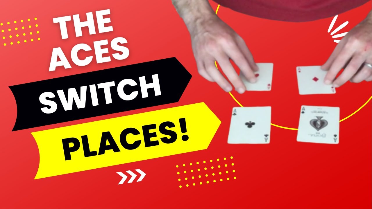 ACES Switch Places Card Trick My Dr Daley s Last Trick Handling ACES Switch Places Card Trick My Dr Daley s Last Trick Handling
