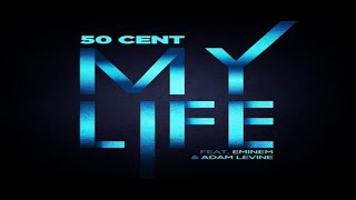 50 Cent - My Life ft. Eminem, Adam Levine Remix (DJ BRENTAY)