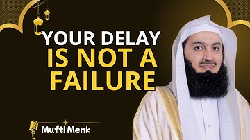 You’re Not Behind — You’re Exactly Where You Need to Be to Win | Mufti Menk Motivation