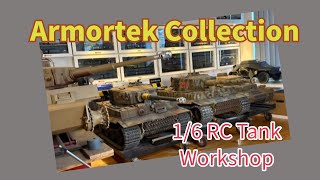 1/6 scale - Armortek Tank collection, an introduction to 1/6 RC Tank Workshop
