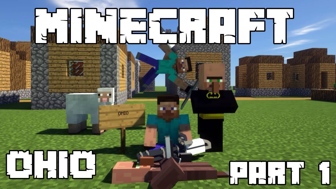 MINECRAFT IN OHIO PART 1 - YouTube
