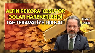 Altın Daha Yükselecek Mi? İslam Memişten Altın Ve Bitcoin Yatırımcısına Kritik Uyarı