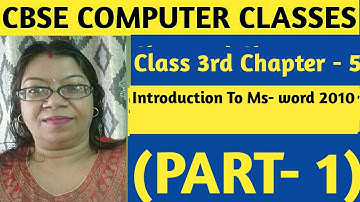 Chapter -5 Introduction To Ms-word 2010  class 3 ||Computer CBSE Chapter explain Hindi and English