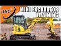 360° Technology | First-Hand Mini ExcavatorTraining 101 // Ep. 147