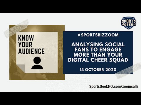 #SportsBizZoom - Analysing social fans to engage more than your digital cheer squad - 13 Oct 2020